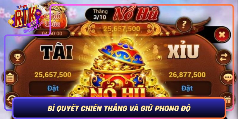 Bí Quyết Chiến Thắng Và Giữ Phong Độ Bi Quyet Chien Thang Va Giu Phong Do