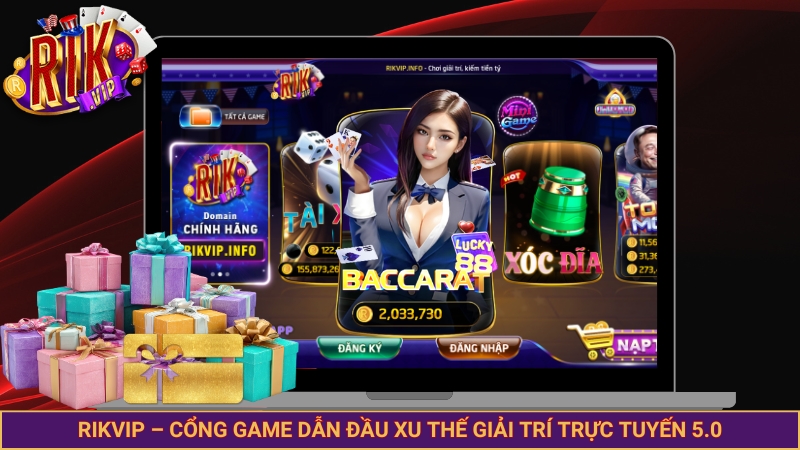 Rikvip – Cổng game dẫn đầu xu thế giải trí trực tuyến 5.0 Rikvip – Cổng game dẫn đầu xu thế giải trí trực tuyến 5.0
